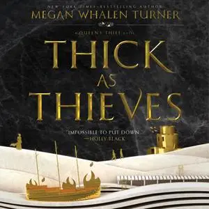 «Thick as Thieves» by Megan Whalen Turner