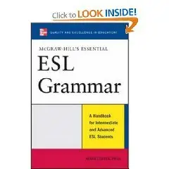McGraw-Hill's Essential ESL Grammar: A Handbook for Intermediate and Advanced ESL Students