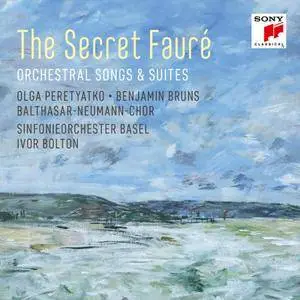 Olga Peretyatko, Benjamin Bruns, Balthasar-Neumann-Chor - The Secret Fauré: Orchestral Songs & Suites (2018)