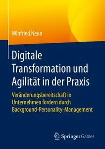 Digitale Transformation und Agilität in der Praxis
