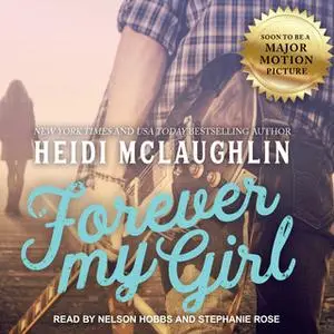 «Forever My Girl» by Heidi McLaughlin