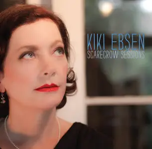 Kiki Ebsen - Scarecrow Sessions (2014)