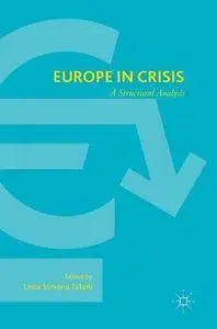 Europe in Crisis: A Structural Analysis [Repost]