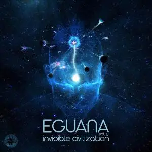 Eguana - Invisible Civilization Vol. 4 (2020)