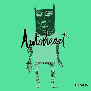 Autoheart - Demos (2014)