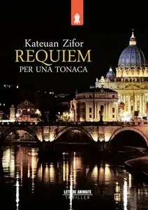 Kateuan Zifor - Requiem per una tonaca