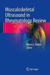 Musculoskeletal Ultrasound in Rheumatology Review [Repost]