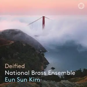 National Brass Ensemble, Eun Sun Kim - Deified (2023)