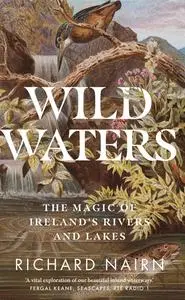 «Wild Waters» by Richard Nairn