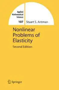 Nonlinear Problems of Elasticity, Second Edition (Repost)