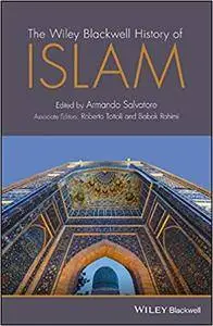 The Wiley Blackwell History of Islam