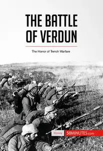 «The Battle of Verdun» by 50 Minutes