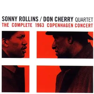 Sonny Rollins & Don Cherry - The Complete 1963 Copenhagen Concert (2009) {2CD Set, Jazz Lips JL767}