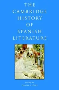 The Cambridge History of Spanish Literature (repost)