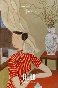 «Heidi» by Johanna Spyri