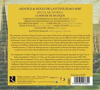 Arnold & Hugo de Lantins (1415-1430) - Secular Works - Le Miroir de Musique, Baptiste Romain (2016) {Ricercar}