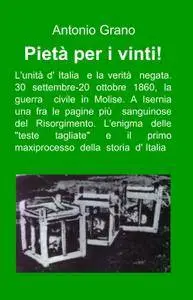 Pietà per i vinti!
