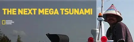 National Geographic - The Next Mega Tsunami (2014)