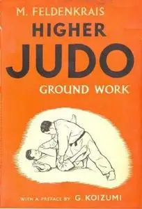 Higher Judo. Ground Work