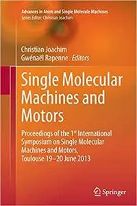 Single Molecular Machines and Motors (Repost)