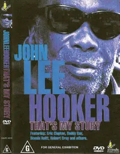 John Lee Hooker - That's My Story (2004)