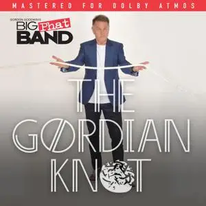 Gordon Goodwin's Big Phat Band - The Gordian Knot (The Dolby Atmos Version) (2020) [Official Digital Download 24/96]