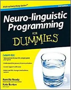 Neuro-linguistic Programming For Dummies