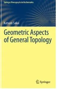 Geometric Aspects of General Topology [Repost]