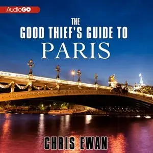 The Good Thief's Guide to Paris (Good Thief's Guides) (Audiobook)