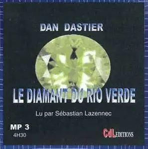 Dan Dastier, "Le diamant du rio Verde"