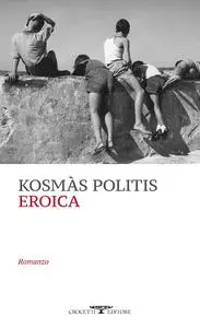 Kosmàs Politis - Eroica