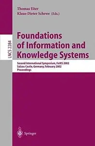 Foundations of Information and Knowledge Systems: Second International Symposium, FoIKS 2002 Salzau Castle, Germany, February 2