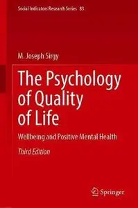 The Psychology of Quality of Life: Wellbeing and Positive Mental Health