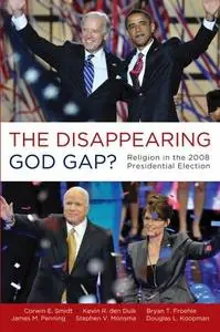 The Disappearing God Gap?: Religion in the 2008 Presidential Election (repost)