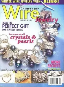 Step By Step Wire Jewelry vol.2, №4 - Winter 2007