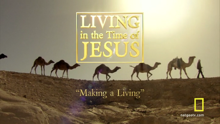 National Geographic - Living in the Time of Jesus (2013)