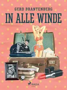 «In alle Winde» by Gerd Mjøen Brantenberg