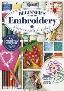 Beginner's Guide To Embroidery – March 2016