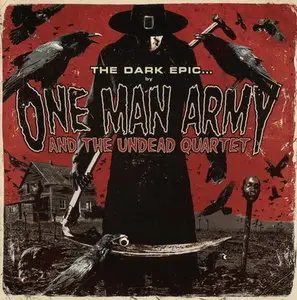 One Man Army And The Undead Quartet - The Dark Epic (2011)