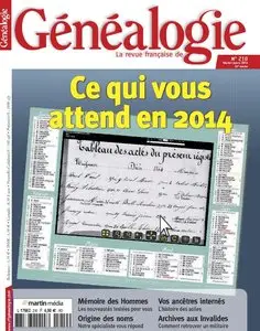 La Revue Française de Généalogie N 210 - Février-Mars 2014