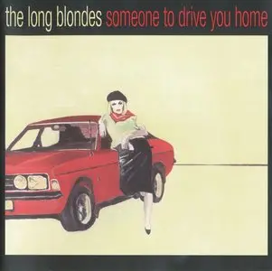 The Long Blondes - Someone to Drive You Home (2006)