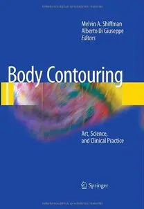 Body Contouring: Art, Science, and Clinical Practice (Repost)