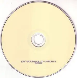 Deru - Say Goodbye To Useless (2010) {Mush} **[RE-UP]**