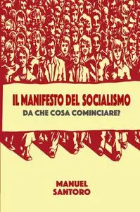 IL MANIFESTO DEL SOCIALISMO