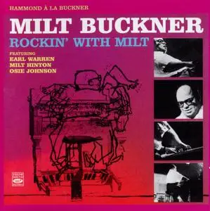 Milt Buckner - Rockin' With Milt (2008) {2CD Set Fresh Sound FSR-CD 511 rec 1955-1957}