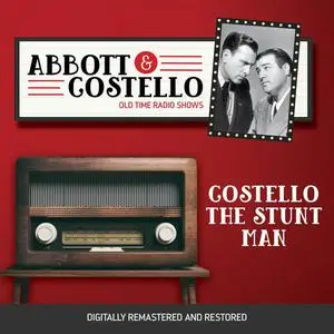 «Abbott and Costello: Costello the Stunt Man» by John Grant, Bud Abbott, Lou Costello