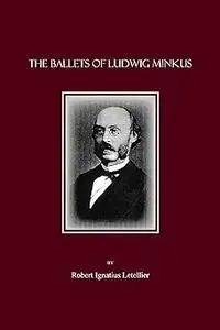 The Ballets of Ludwig Minkus