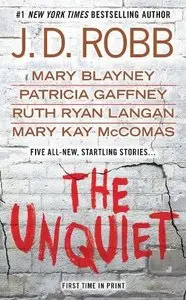 J.D. Robb - The Unquiet