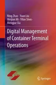 Digital Management of Container Terminal Operations (Repost)