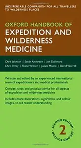 Oxford Handbook of Expedition and Wilderness Medicine, 2nd Edition